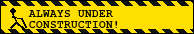 Always under construction — animated roadwork sign